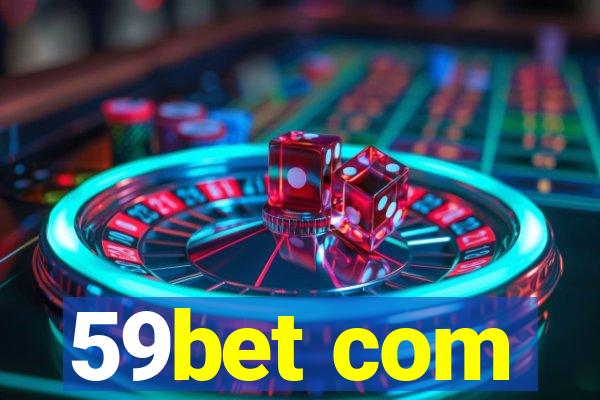 59bet com